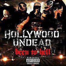 Hollywood Undead : Been to Hell